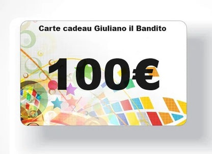 Cartes Cadeau Giuliano il Bandito : 10€, 25€, 50€ ou 100€.